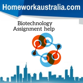 Biotechnology Assignment Help