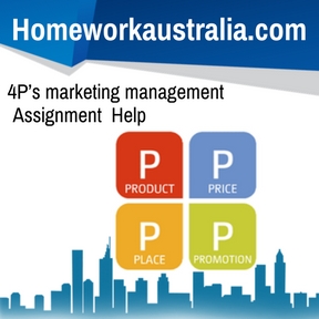 4P’s marketing management Assignment Help