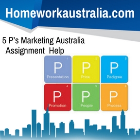 5 P’s Marketing Australia Assignment Help