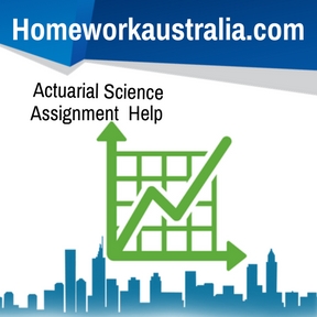 Actuarial Science Assignment Help