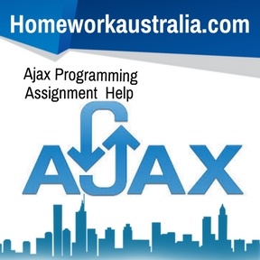 Ajax Programming Assignment Help