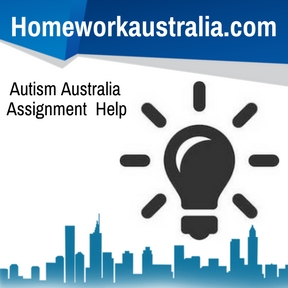 Autism Australia Assignment Help