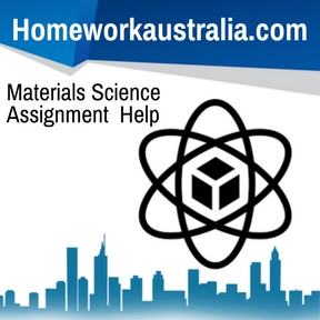 Materials Science Assignment Help