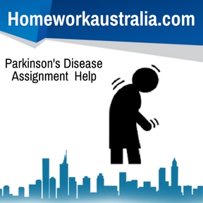 Parkinson's Disease Assignment Help