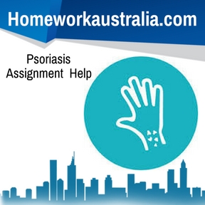 Psoriasis Assignment Help